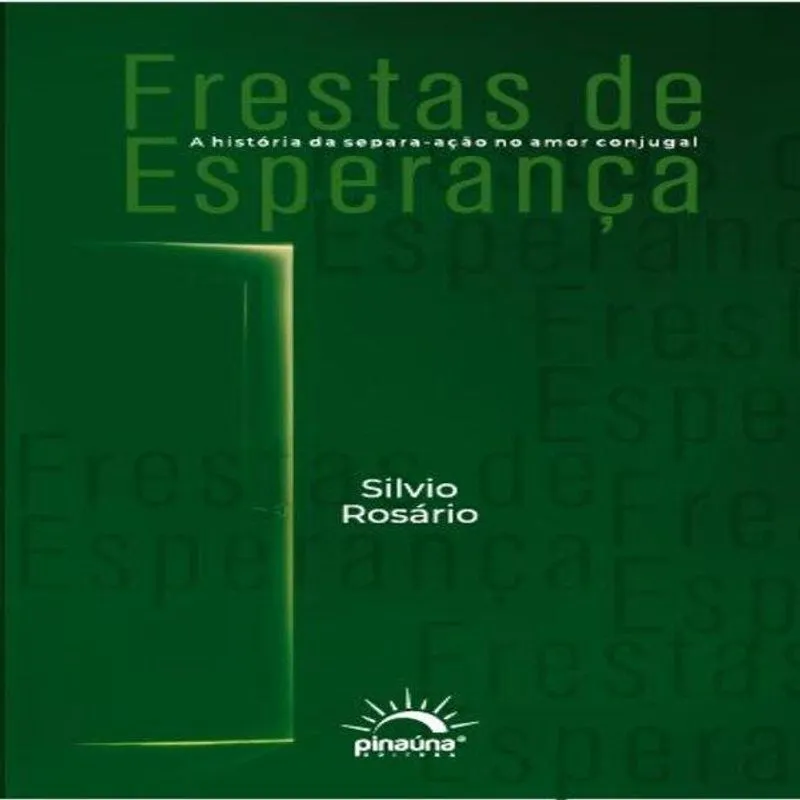 Frestas e Esperança - A história da separa-ação no amor con