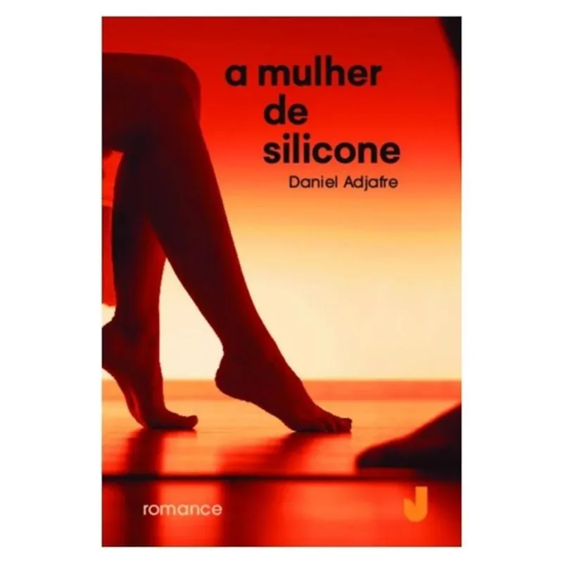 A MULHER DE SILICONE