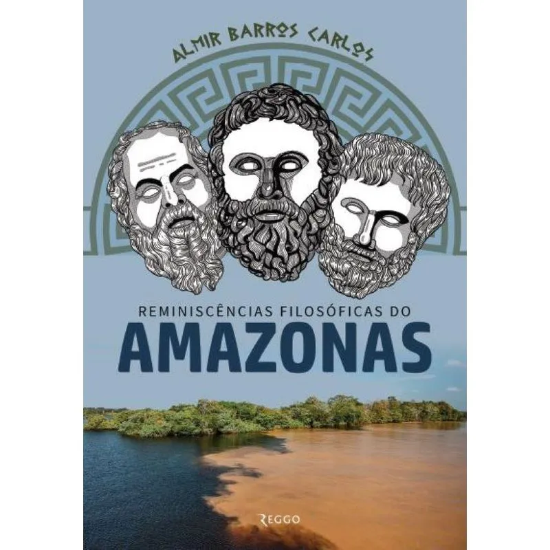 Reminiscências filosóficas do Amazonas