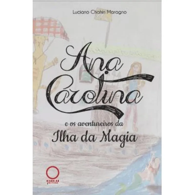 Ana Carolina e os aventureiros da Ilha da Magia