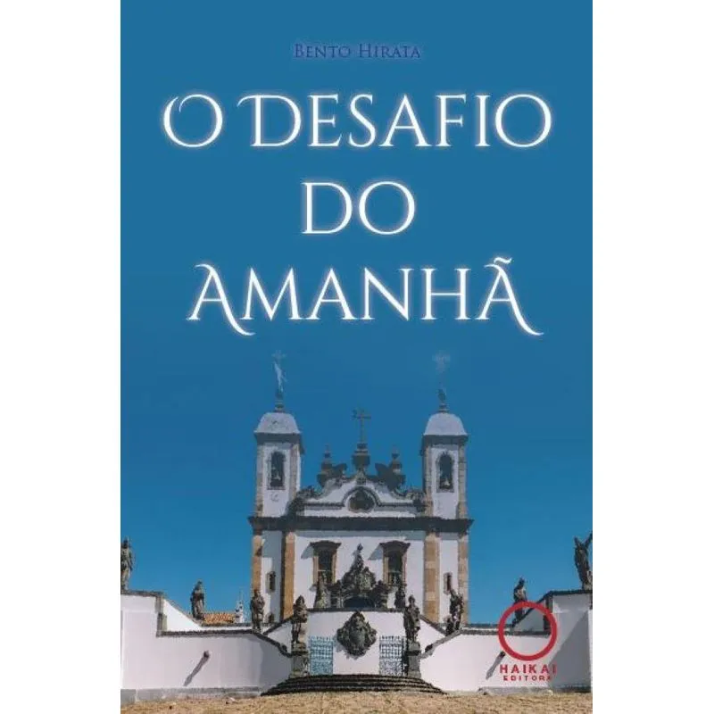 O desafio do amanhã
