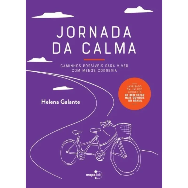 Jornada Da Calma: Caminhos Possíveis Para Viver Com Menos Correria