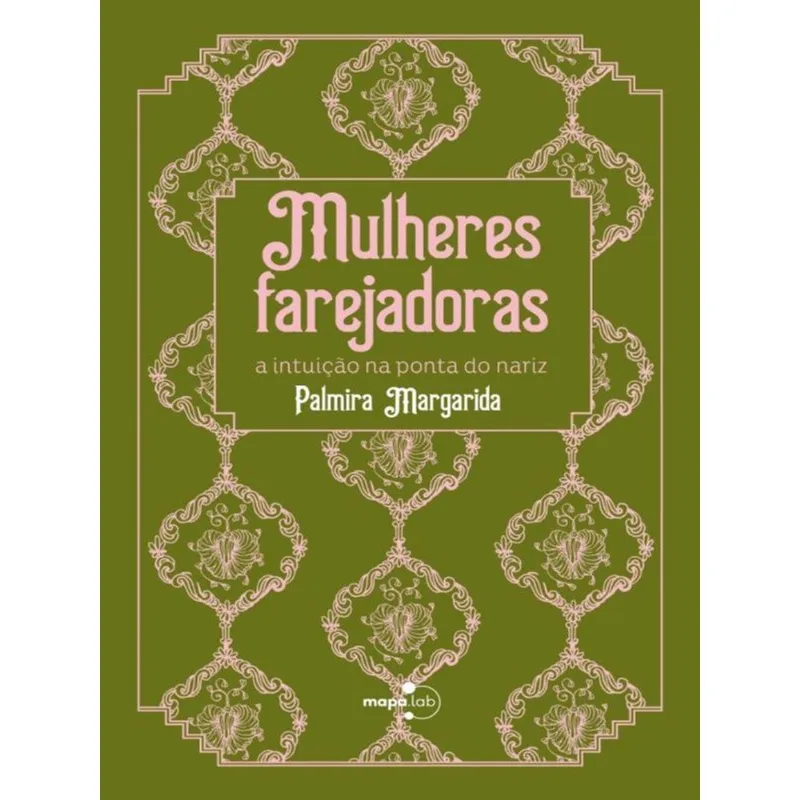 MULHERES FAREJADORAS