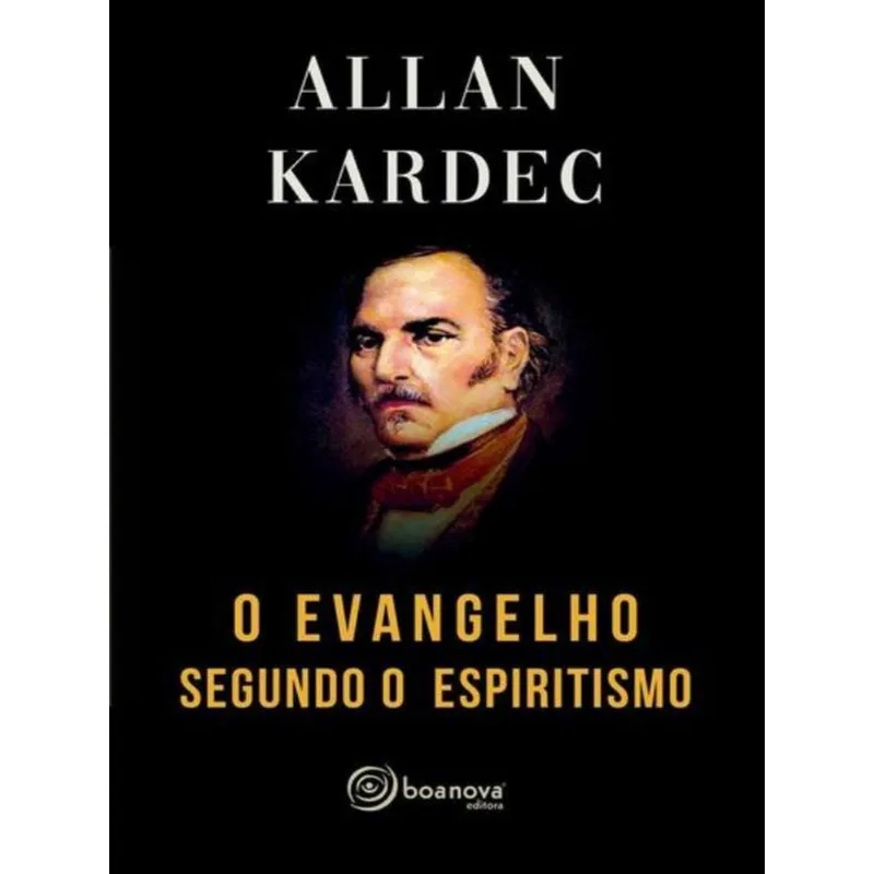O EVANGELHO SEGUNDO O ESPIRITISMO