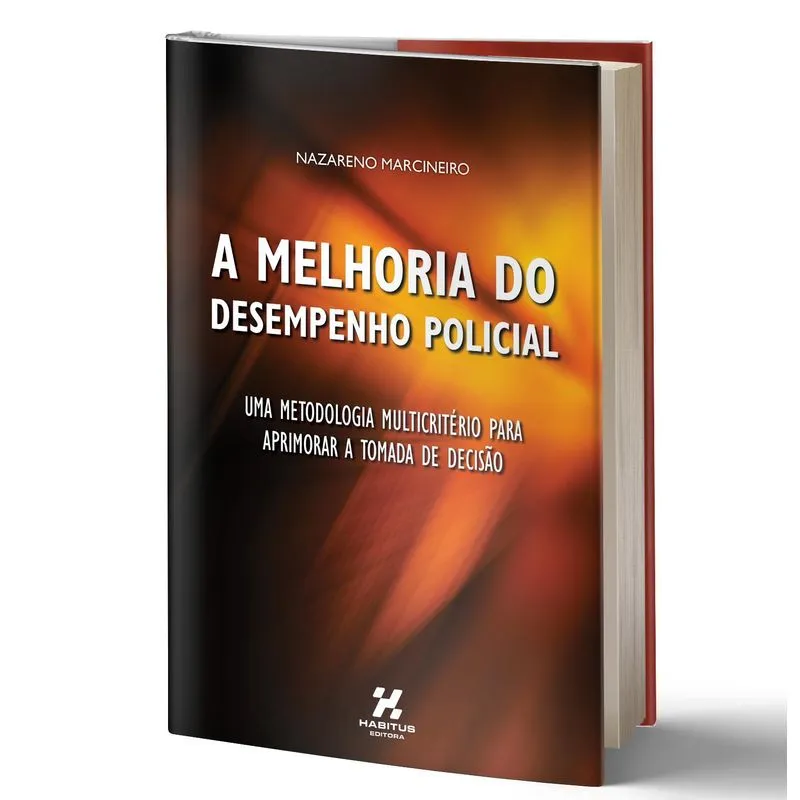 Livro A Melhoria Do Desempenho Policial Metodologia Para Aprimorar