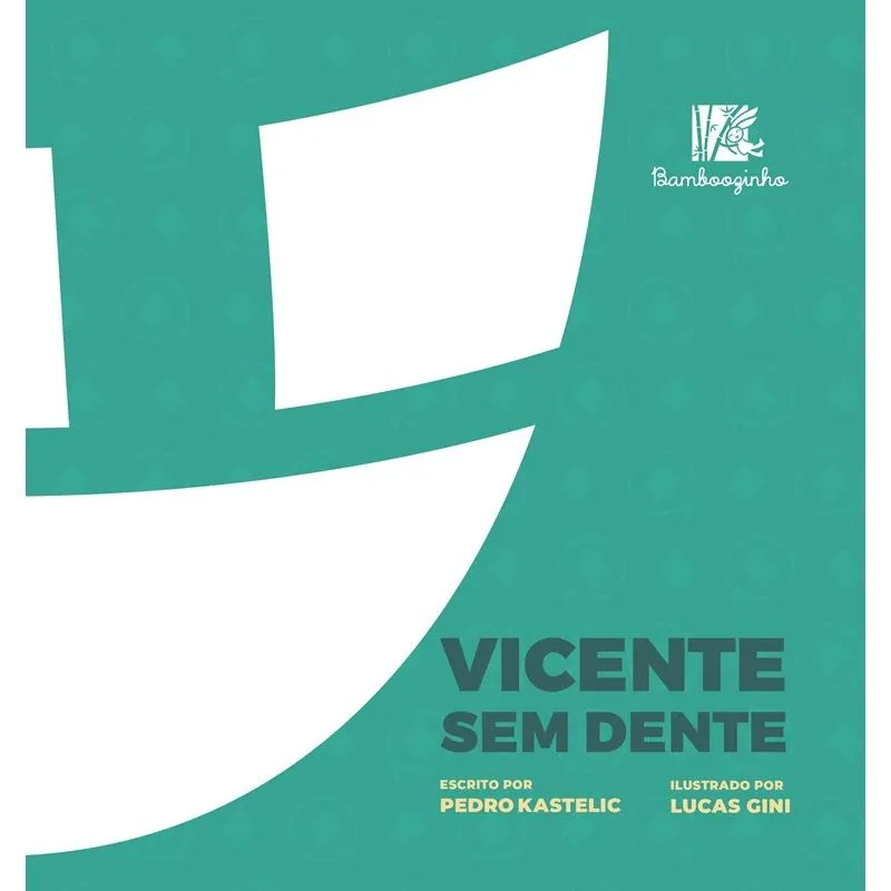 Vicente sem dente