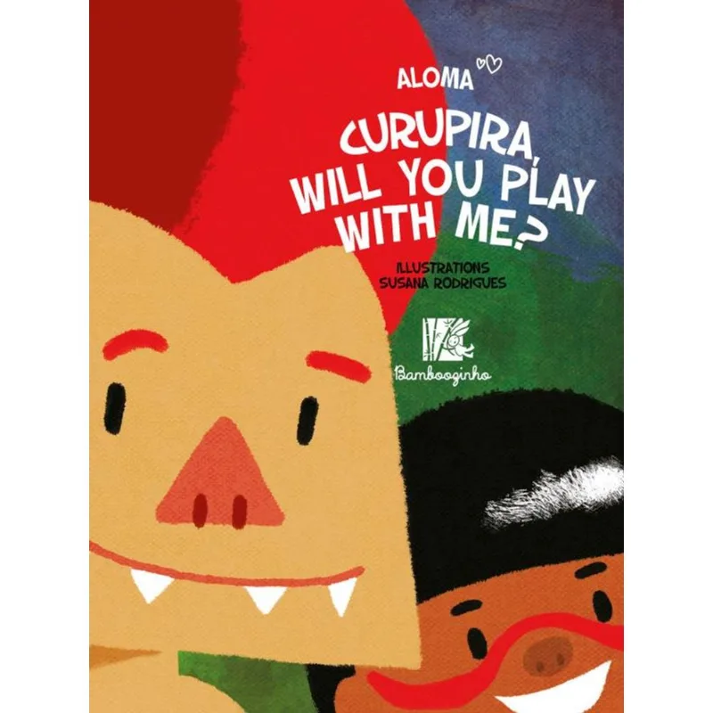 CURUPIRA, WILL YOU PLAY WITH ME?