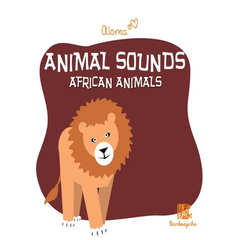ANIMAL SOUNDS - AFRICAN ANIMALS