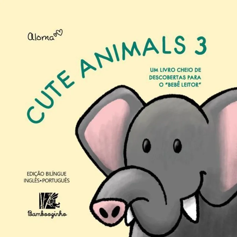 CUTE ANIMALS 3 # BILÍNGUE PORTUGUÊS / INGLÊS