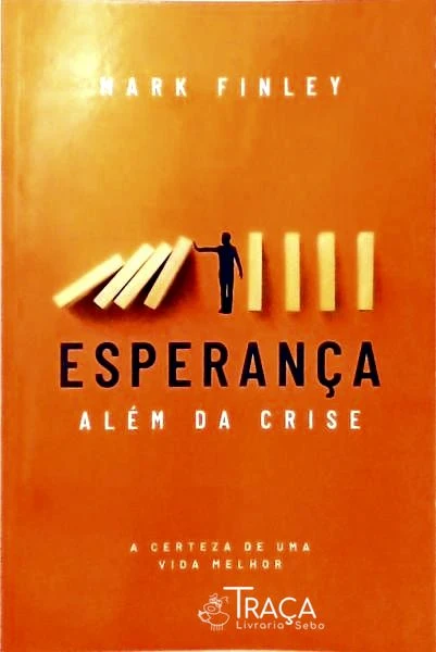 Esperança Além Da Crise