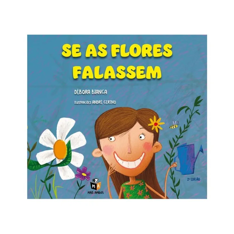 SE AS FLORES FALASSEM
