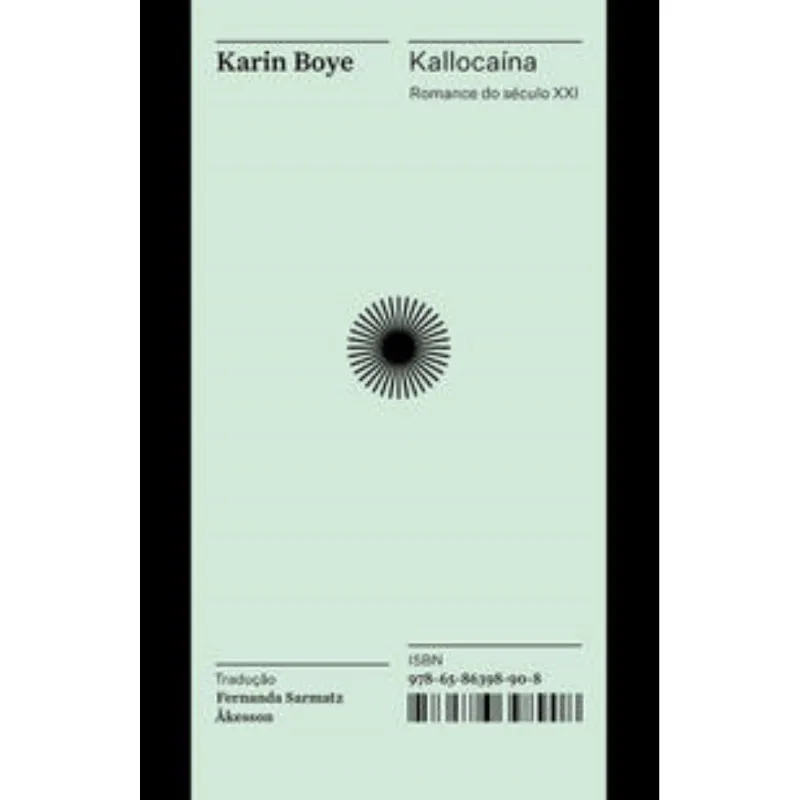 Kallocaína:romance Do Século Xxi Coleção Acervo