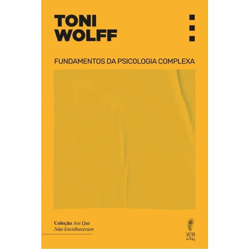 FUNDAMENTOS DA PSICOLOGIA COMPLEXA