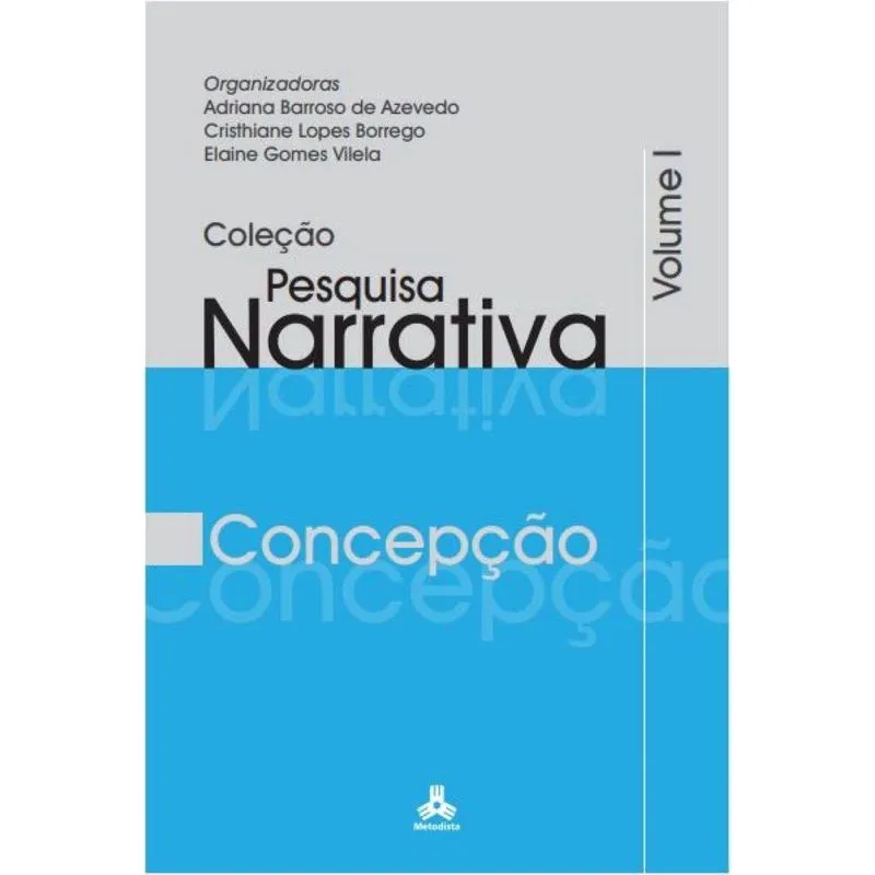 Coleção Pesquisa Narrativa Vol. I