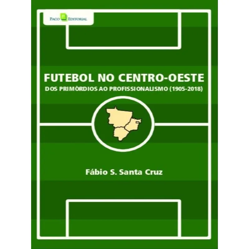 FUTEBOL NO CENTRO-OESTE