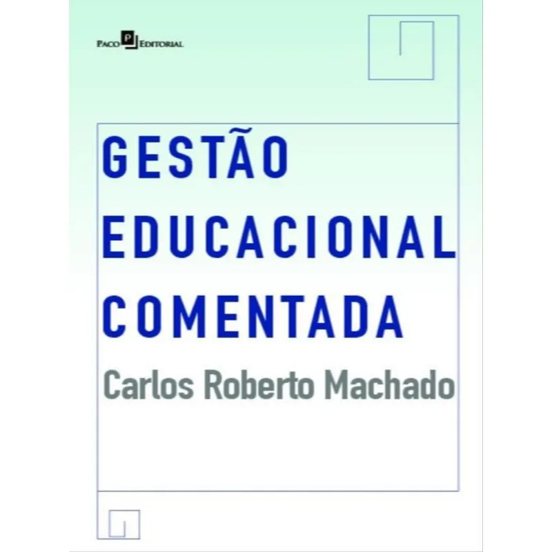 GESTÃO EDUCACIONAL COMENTADA