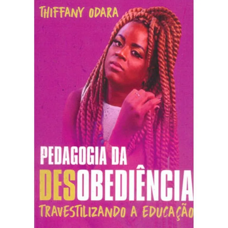 Pedagogia Da Desobediência