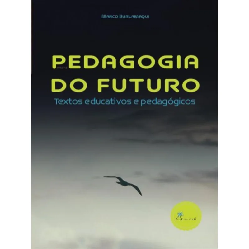 PENSAR A PEDAGOGIA DO FUTURO