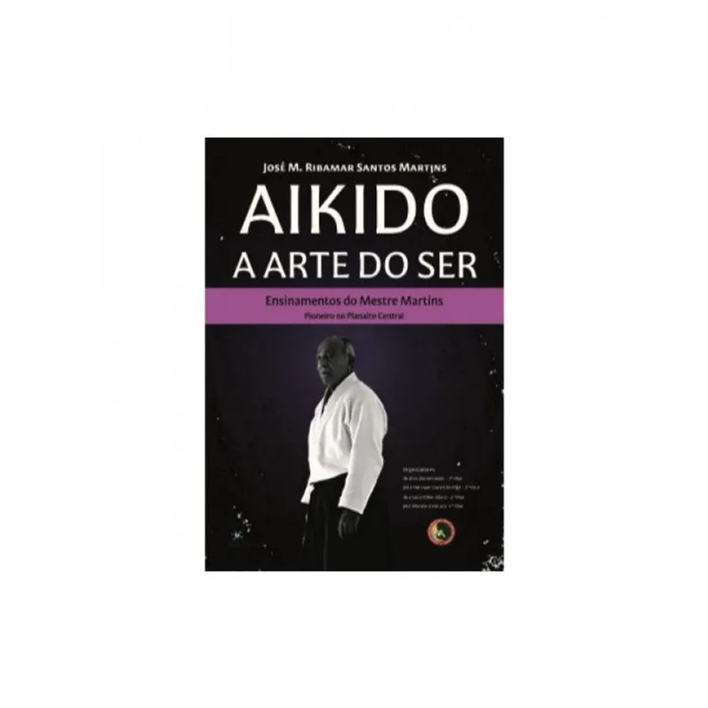 Aikido: A arte do ser