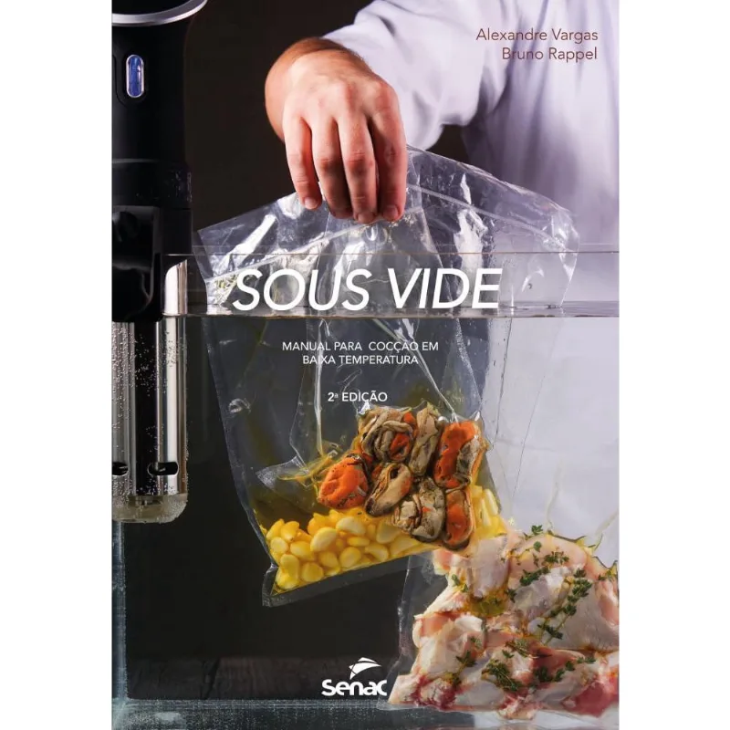 Sous vide: manual para cocção em baixa temperatura