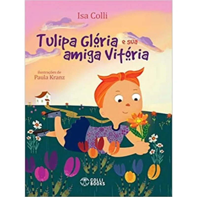 TULIPA GLÓRIA E SUA AMIGA VITÓRIA