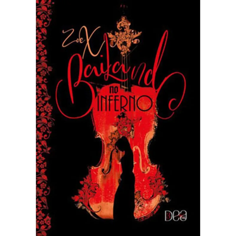BAILANDO NO INFERNO: DARK ROMANCE