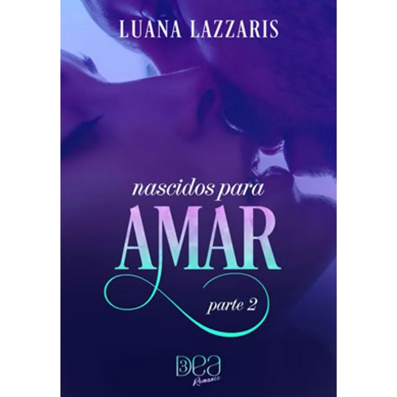 NASCIDOS PARA AMAR - PARTE 2