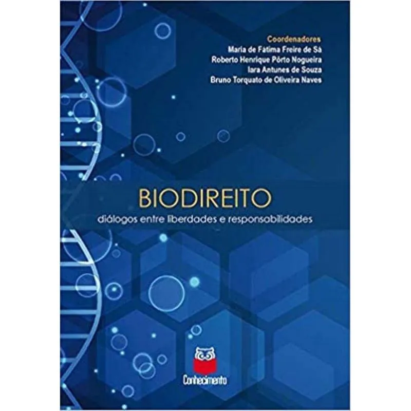Biodireito: Diálogos entre liberdades e responsabilidades