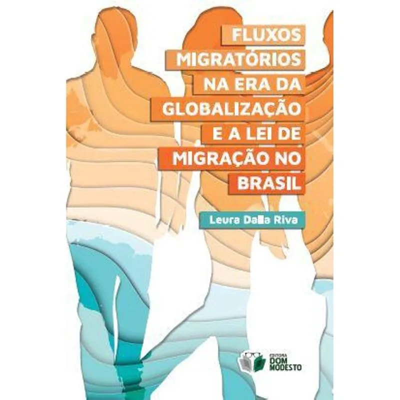 Fluxos migratórios na era da globalização e a Lei de Migração no Brasil
