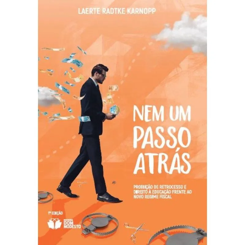 Nem um passo atrás: Proibição de retrocesso e direito à edu