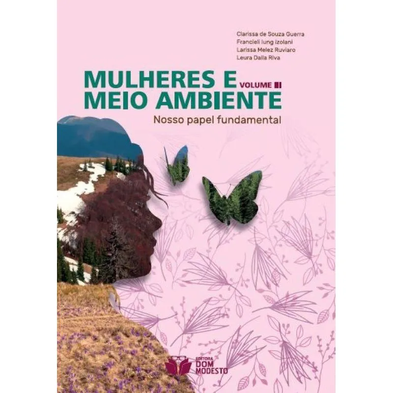 Mulheres E Meio Ambiente: Nosso Papel Fundamental - Vol Iii