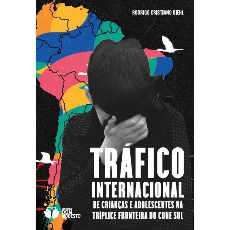 Tráfico internacional de crianças e adolescentes na Tríplice Fronteira do Cone Sul