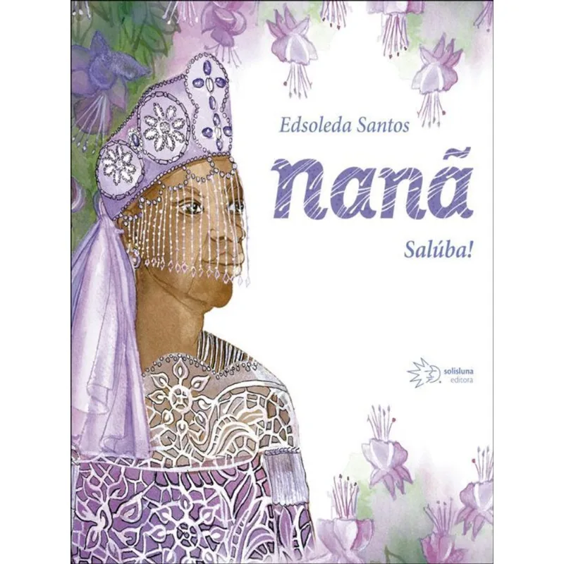 NANÃ - SALÚBA!