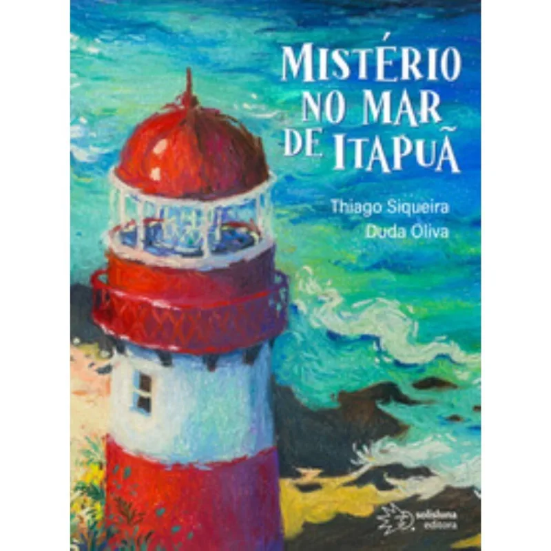 Mistério No Mar De Itapuã - Uma História Que Atravessa O Tempo