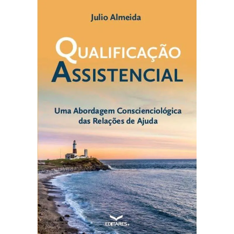 Qualificação Assistencial: Uma abordagem conscienciológica