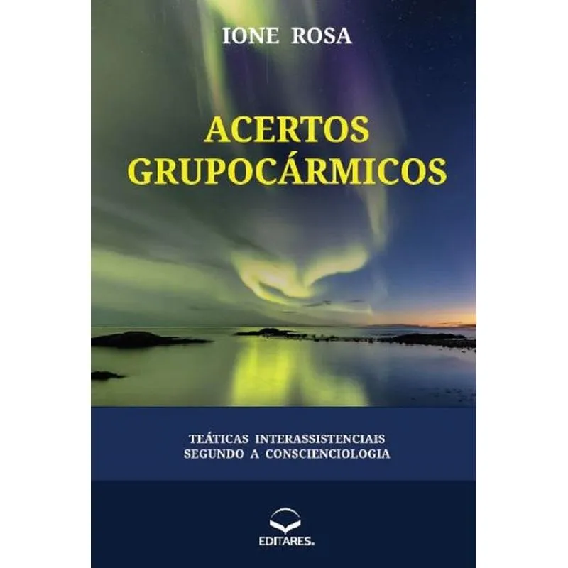Acertos Grupocármicos: Táticas Interassistenciais Segundo a