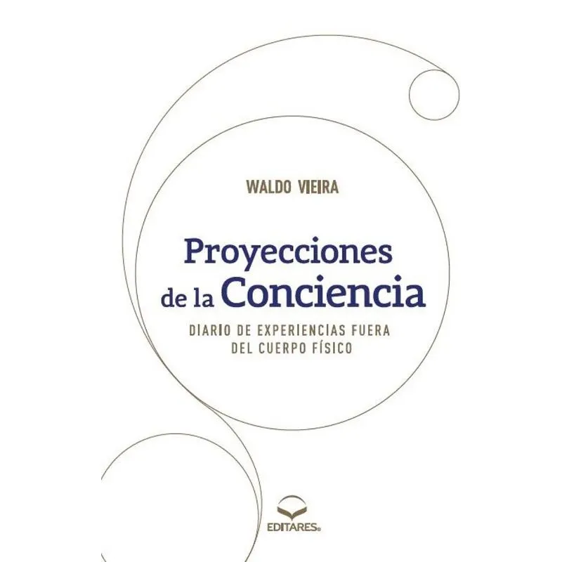 Proyecciones de la Conciencia - Diario de Experiencias Fuer