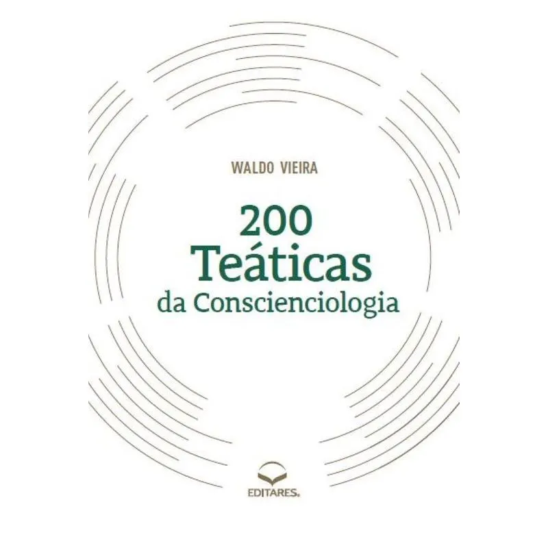 200 Teáticas Da Conscienciologia