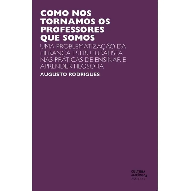 Como nos tornamos os professores que somos