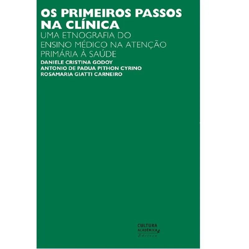 Os primeiros passos na clínica