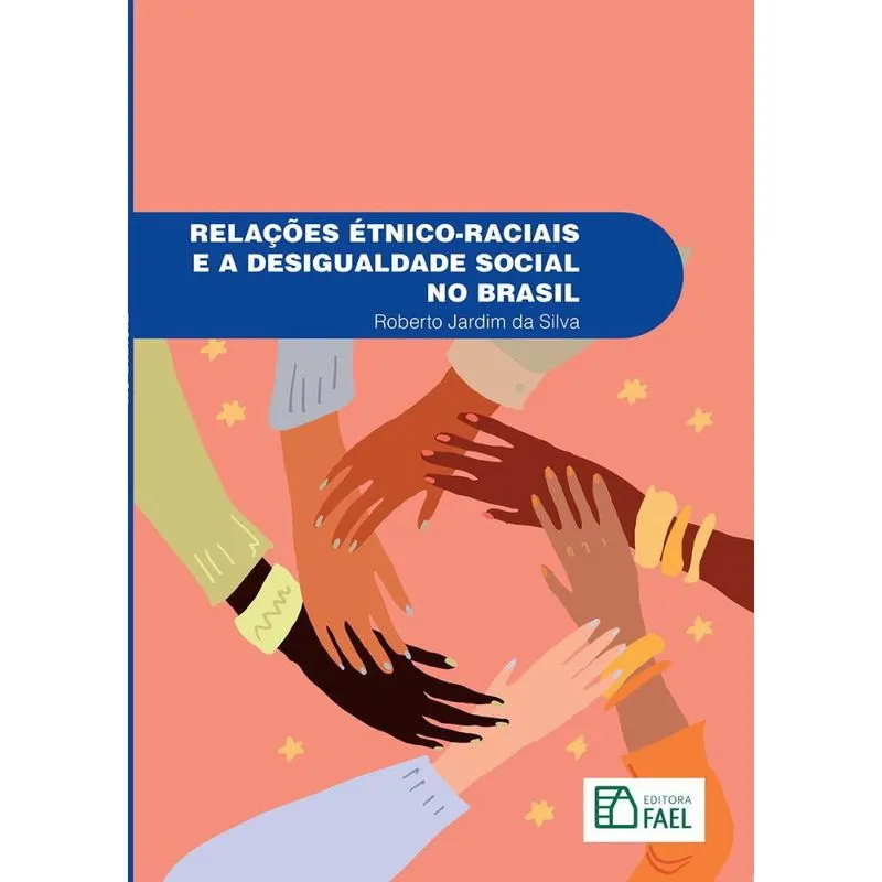 Relações étnico-raciais e a desigualdade social no Brasil