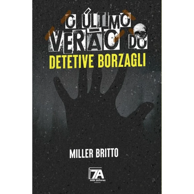 O ÚLTIMO VERÃO DO DETETIVE BORZAGLI - VOL. 3