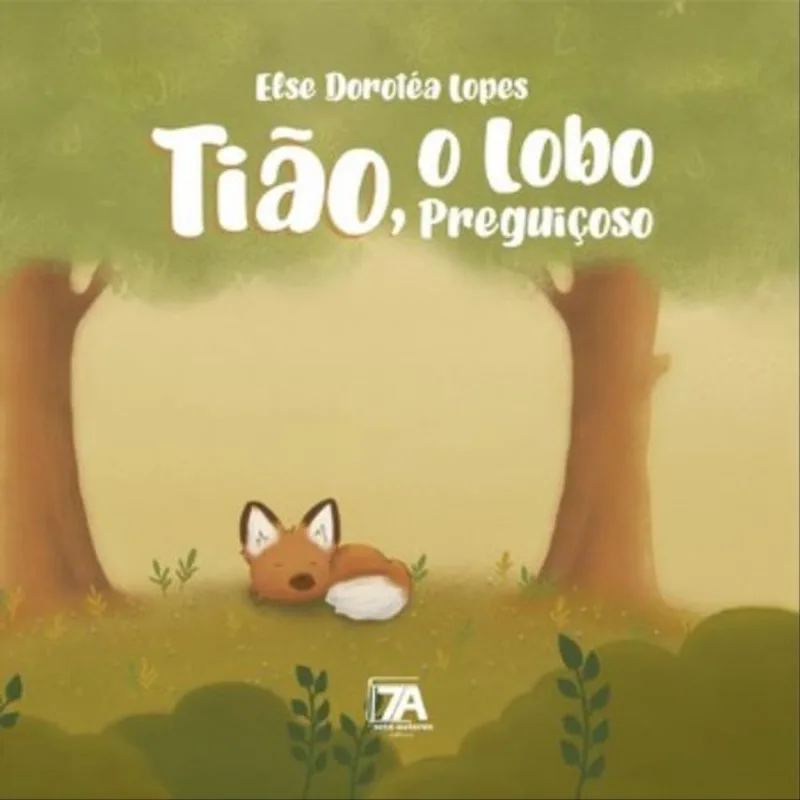 TIÃO, O LOBO PREGUIÇOSO