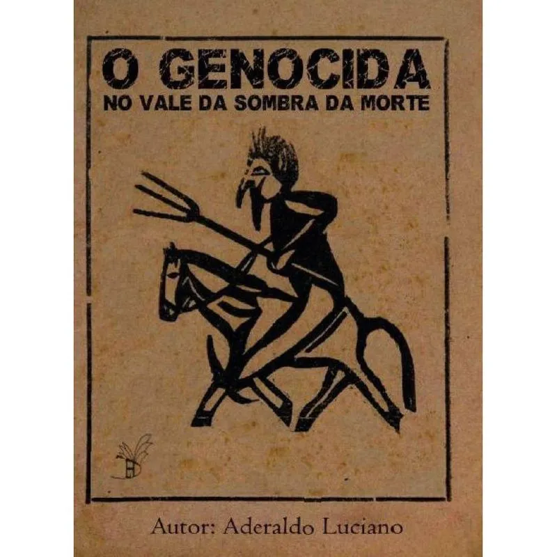 O Genocida no vale da sombra da morte