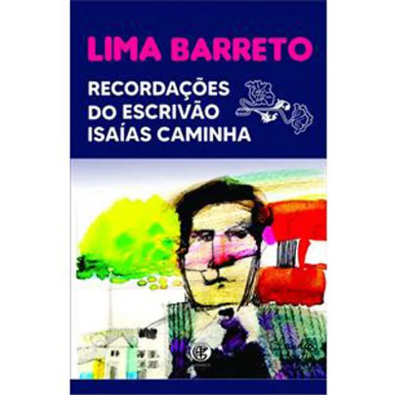 RECORDAÇÕES DO ESCRIVÃO ISAÍAS CAMINHA