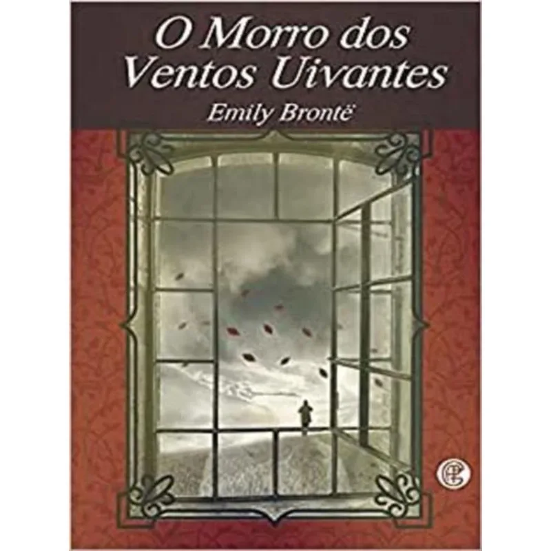 O MORRO DOS VENTOS UIVANTES