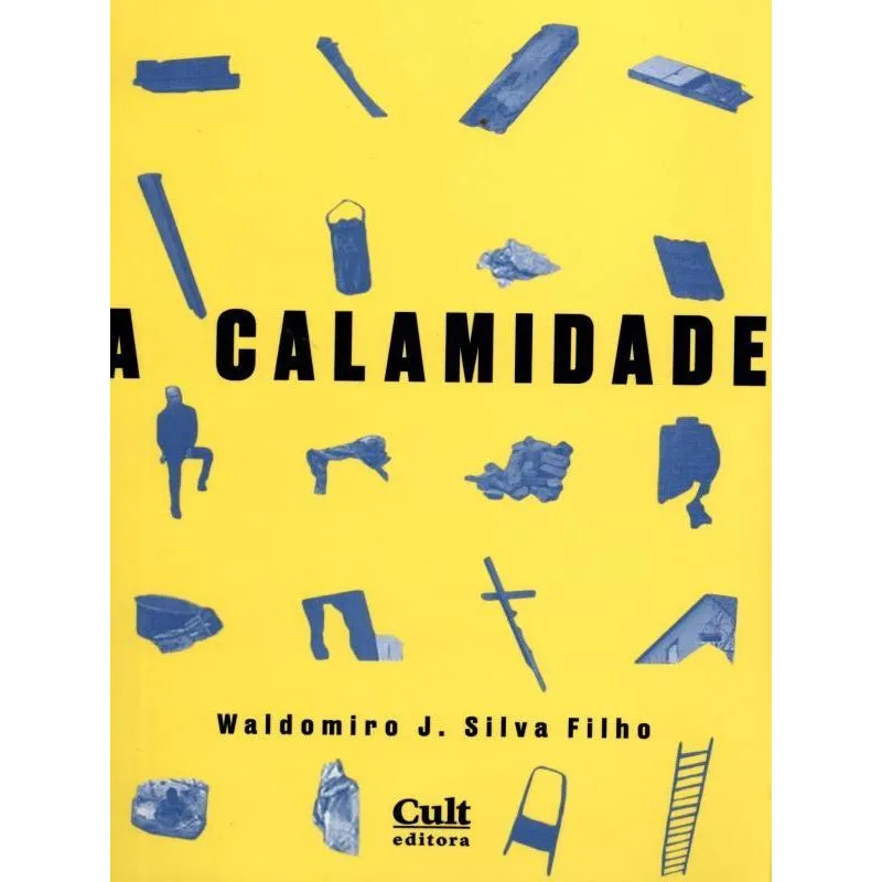 A CALAMIDADE