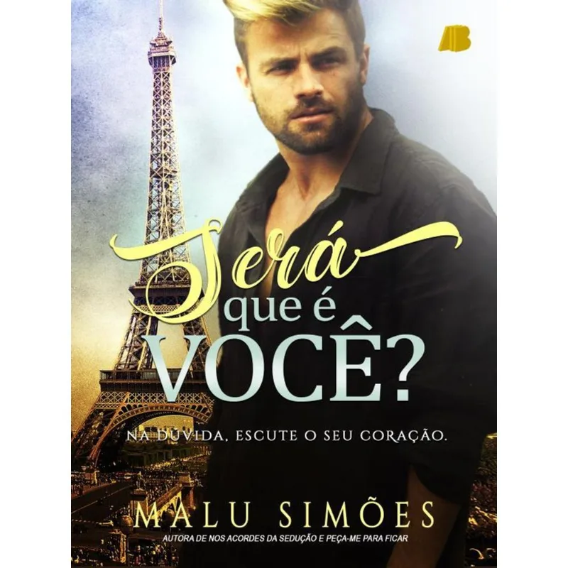 SERÁ QUE É VOCÊ?