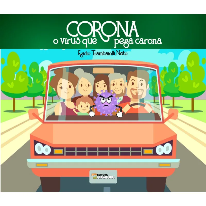 CORONA - O VÍRUS QUE PEGA CARONA