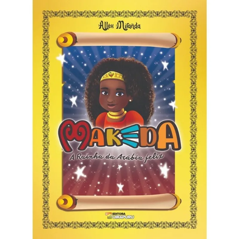 MAKEDA - A RAINHA DA ARÁBIA FELIZ